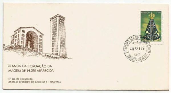 FDC182CPD - 75 Anos da coroação da imagem de N. Sra Aparecida - 1979