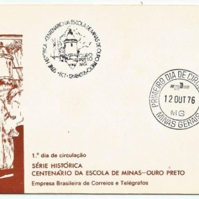 FDC106CPD/CBC - Série Histórica - Centenário da Escola de Minas - Ouro Preto - 1976