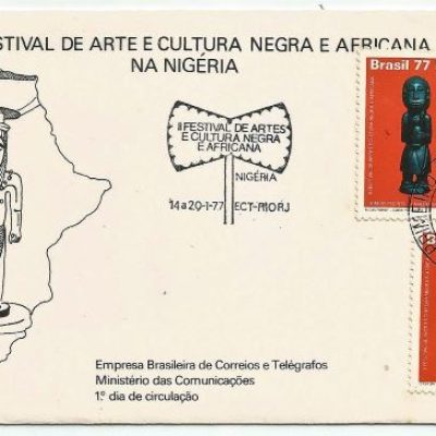 FDC112CPD/CBC - II Festival De Arte E Cultura Negra E Africana- 1977