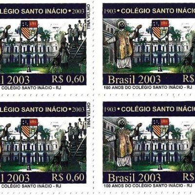 QC2523MINT - 100 ANOS DO COLÉGIO SANTO INÁCIO/RJ - 2003 - MINT